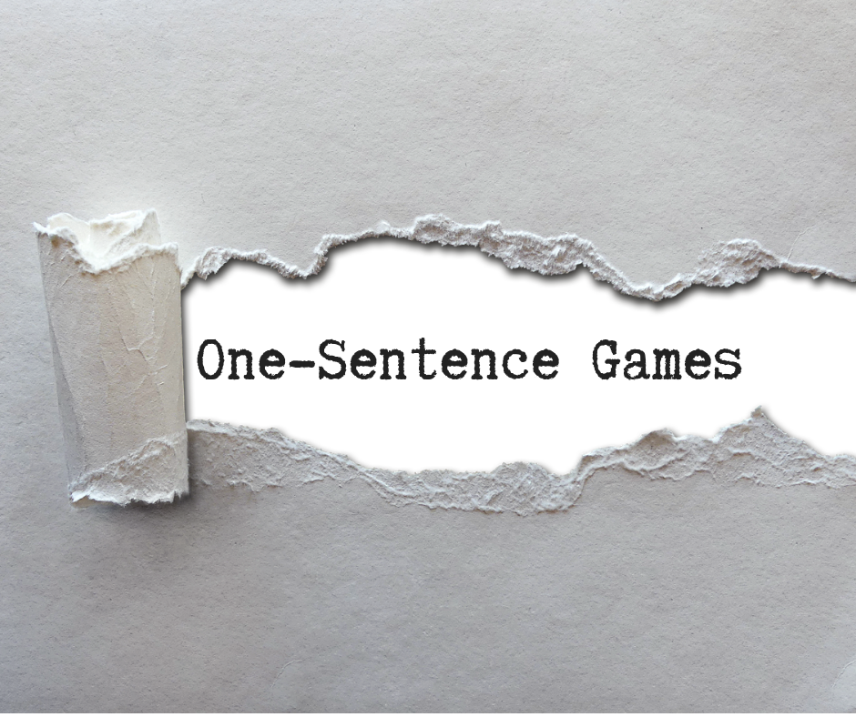 ONE-SENTENCE GAMES - ELT-CATION